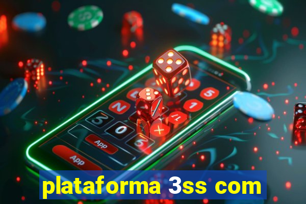 plataforma 3ss com